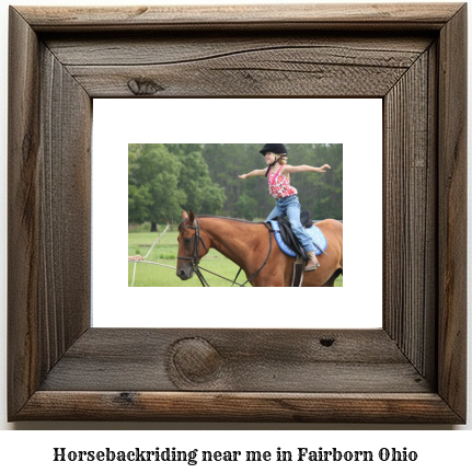 horseback riding near me in Fairborn, Ohio